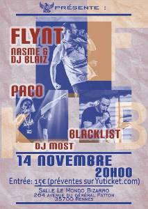 Flynt + DJ Blaiz' + Nasme + Le Gouffre + Paco + Blacklist au Mondo Bizarro à Rennes le 14/11/14