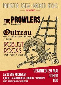 The Prowlers + Outreau + Robust Rocks à la Scène Michelet à Nantes le 29/05/2015