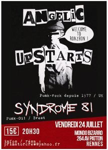 Angelic Upstart + Syndrome 81 au Mondo Bizarro à Rennes le 24/07/2015