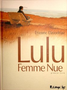 Lulu femme nue d'Etienne Davodeau (Bande dessinée, 2008)