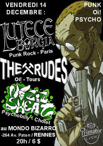 Lutece Borgia + The Rudes + No Ziz Sheat au Mondo Bizarro à Rennes le 14/12/2007