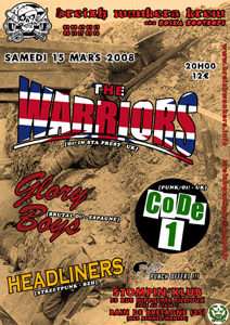 The Warriors + The Headliners + Code 1 + Glory Boys à Bain de Bretagne le 15/03/08