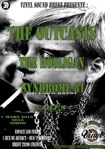 The Outcasts + Hooligan + Syndrome 81 à l'Espace Léo Ferré à Brest le 07/03/2015