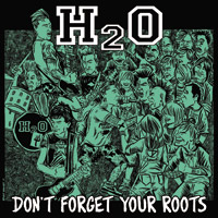 h2o_dont_forget_your_roots.jpg