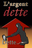 L'Argent Dette de Paul Grignon
