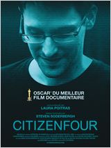 Citizenfour de Laura Poitras (Documentaire sur la surveillance mondiale généralisée, 2015)