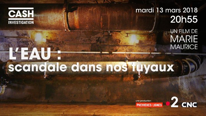 L’eau : scandale dans nos tuyaux