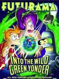 Futurama - Into The Wild Green Younder
