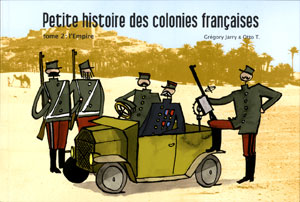 Petites histoire des colonies françaises - Tome 1 : l'Amérique française