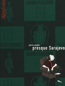 presque_sarajevo_pierre_wazem.jpg